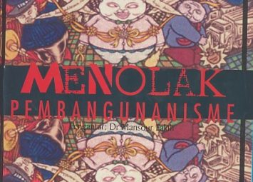 Menolak Pembangunanisme