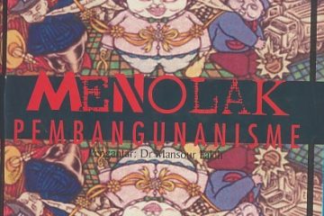Menolak Pembangunanisme