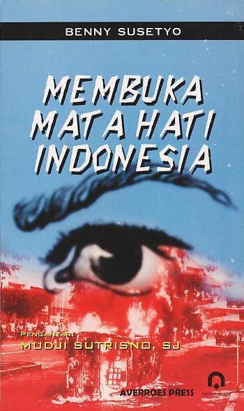 Membuka Mata Hati Indonesia