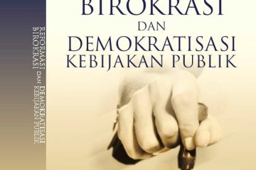 reformasi-birokrasi-dan demokratisasi-kebijakan-publik